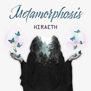 Hiraeth - Metamorphosis.jpg