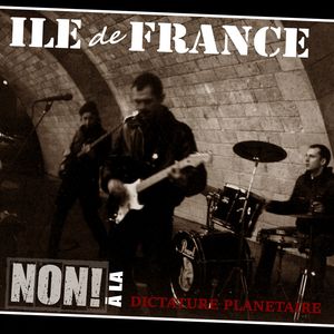 Ile De France - Non a la dictature planetaire (Remastered).jpg
