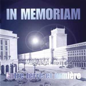 In Memoriam - Entre Terre Et Lumiere (1).jpg