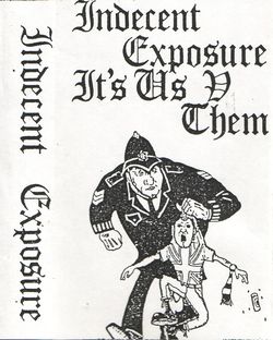Indecent Exposure - It’s Us V Them (Demo).jpg