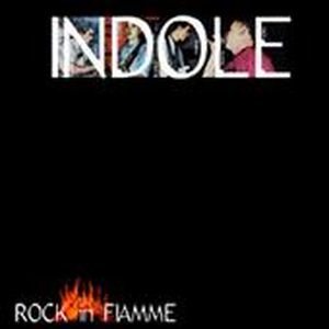 Indole_-_Rock_In_Fiamme.jpg