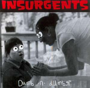 Insurgents - Dumb & Dumber (5).jpg