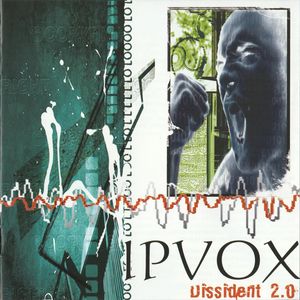 Ipvox - Dissident 2.0 (1).jpg