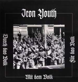 Iron Youth - Durch das Volk, mit dem Volk, fur das Volk - LP Re-edition (1).jpg