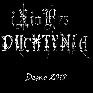 Ixior & Duchtynia - Demo 2018.jpg