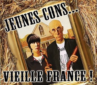 Jeunes Cons... Vieille France !.jpg