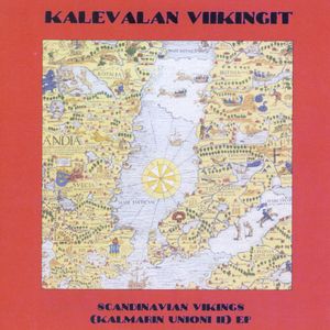 Kalevalan Viikingit - Scandinavian Vikings Kalmarin Unioni II EP.jpg