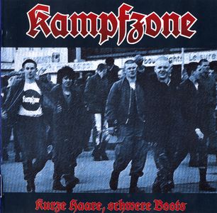 Kampfzone - Kurze Haare, Schwere Boots (Dim Records, 2004).jpg