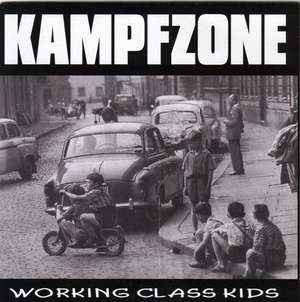 Kampfzone - Working Class Kids - EP (1).jpg