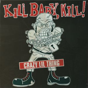 Kill Baby, Kill! - Crazy Lil Thing (EP) (1).jpg