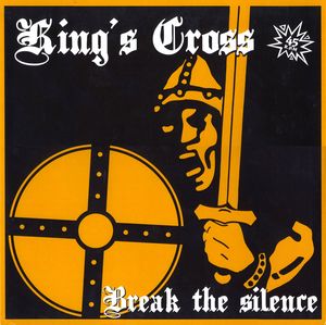 King's Cross - Break The Silence (LP) (1).jpg