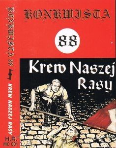 Konkwista 88 - Krew Naszej Rasy - tape - 1.jpg