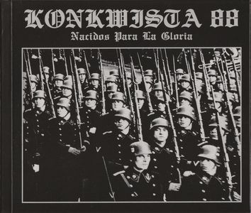 Konkwista 88 - Nacidos Para La Gloria (Good Old Days Records, 2020, 2 version) (2).jpg