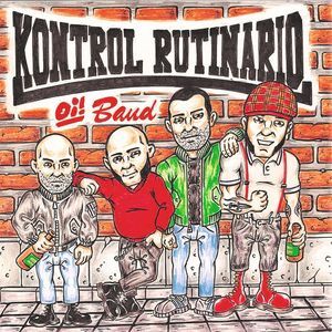 Kontrol Rutinario - Kontrol Rutinario Oi! Band.jpg