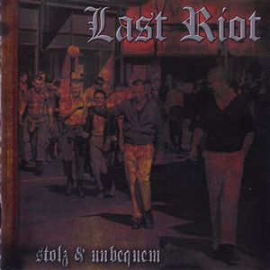 Last Riot - Stolz & Unbequem (1).jpg