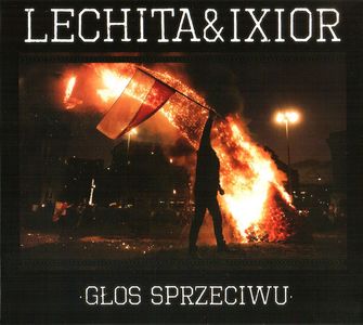 Lechita & Ixior - Glos Sprzeciwu.jpg