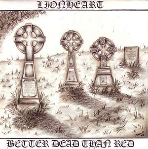 Lionheart - Better dead than red - EP (1).jpg