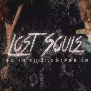 Lost Souls - Ihr sollt den Tag nicht vor dem Abend loben.jpg