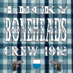 Lucky Boneheads Crew 1912 - Lucky Boneheads Crew 1912.jpg
