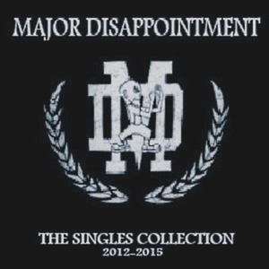 Major Disappointment - The singles collection.jpg