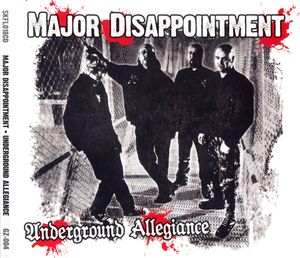 Major Disappointment - Underground Allegiance (1).jpg