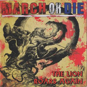 March Or Die - The Lion Roars Again (1).jpg