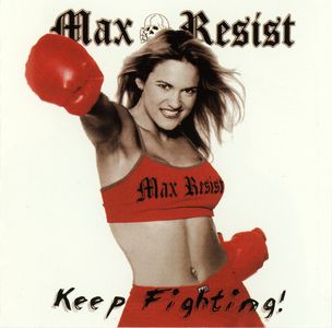Max Resist - Keep Fighting (1).jpg