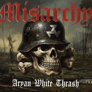Misarchy - Aryan White Thrash.jpg