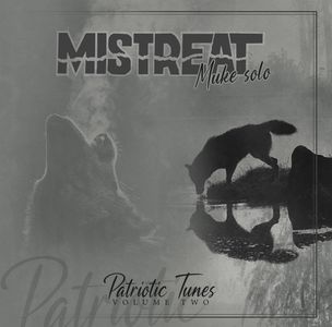Mistreat (Muke Solo) - Patriotic Tunes Vol. 2 cd.jpg