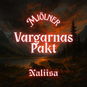 Mjolner & Naliisa - Vargarnas Pakt.jpg