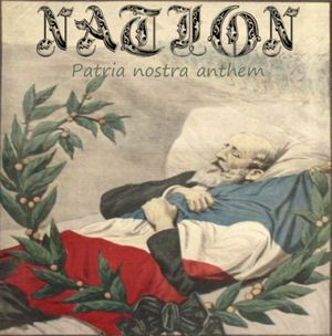 Nation - Patria Nostra Anthem (Demo).jpg