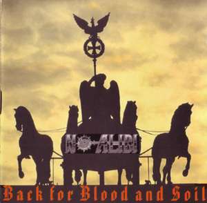 No Alibi - Back For Blood And Soil (3).JPG