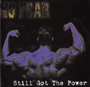 No Fear - Still Got The Power (1).jpg