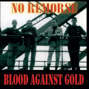 No Remorse - Blood Against Gold (Re-Edition).jpg