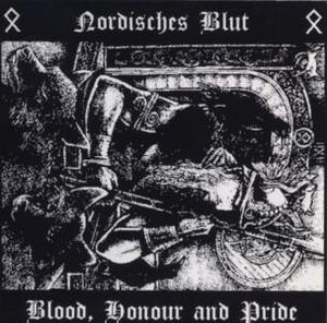 Nordisches_Blut_-_Blood_Honour_and_Pride.jpg