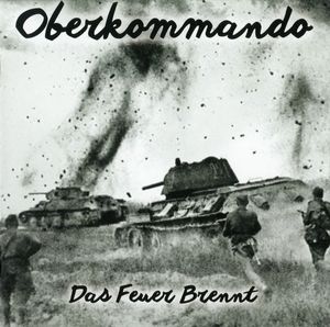 Oberkommando - Das Feuer Brennt (1).jpg
