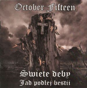 October 15 - Swiete Deby - Jad Podlej Bestii.jpg