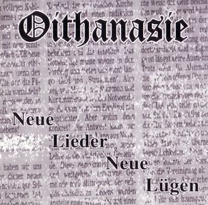 Oithanasie - Neue Lieder, Neue Lugen (2).jpg
