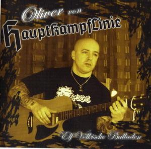 Oliver von Hauptkampflinie - Elf volkische balladen.jpg