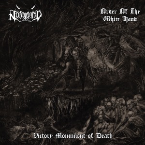Order of the White Hand & Nordwind - Victory Monument of Death.jpg