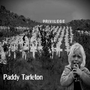 Paddy Tarleton - Privilege.jpg