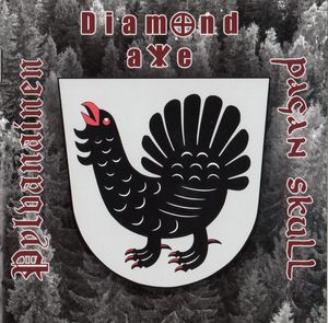 Pagan Skull, Pylvanainen & Diamond Axe - Split (1).jpg