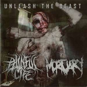 Painful Life & Mortuary - Unleash The Beast (1).jpg