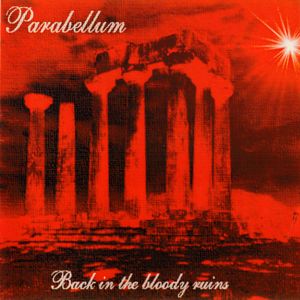 Parabellum - Back In The Bloody Ruins.jpg
