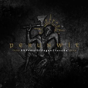 Perunwit - 1994-2014 XX Years of Pagan Crusade.jpg