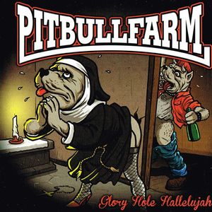 Pitbullfarm - Glory Hole Hallelujah.jpg