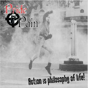 Pride and Pain - Action Is Philosophy Of Life - 1.jpg