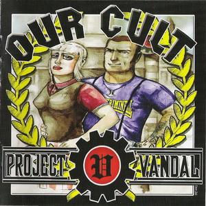 Project Vandal - Our cult (3).jpg