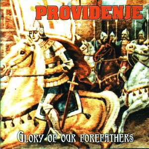 Providenje - Glory Of The Forefathers.jpg