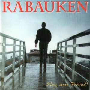 Rabauken - Hey, Mein Freund! (1).jpg